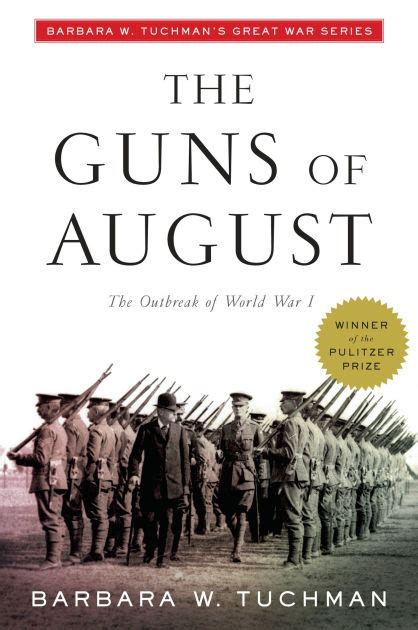 The guns of August (4th of 4 parts) .
